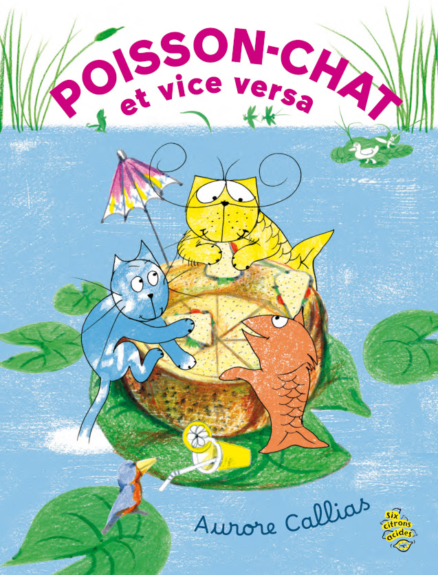 poisson chat et vice versa - couverture - livre jeunesse - six citrons acides